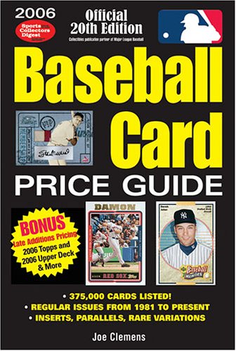 2006 Baseball Card Price Guide
