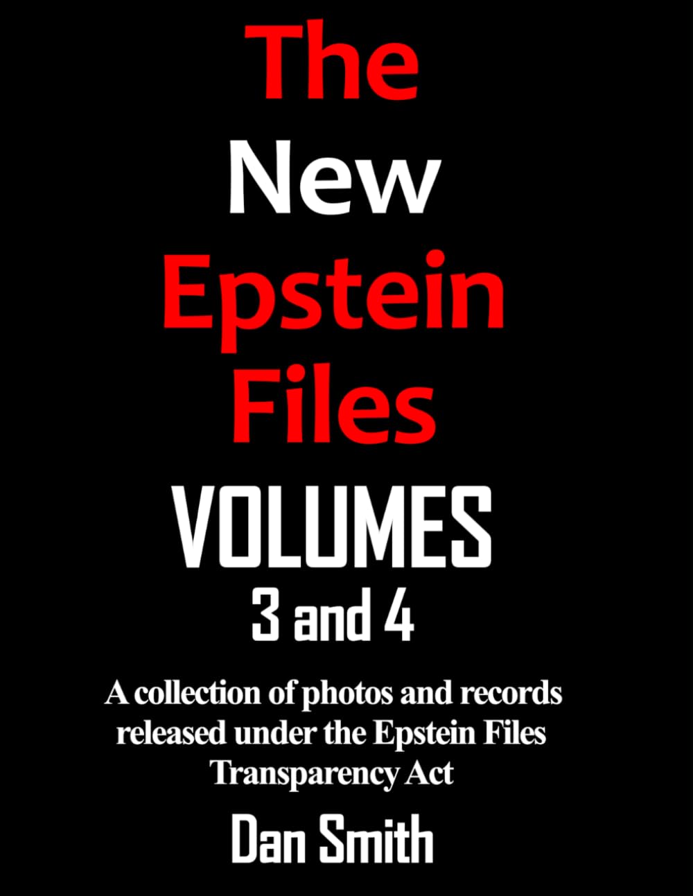 The New Epstein Files Volumes 3 and 4: Revised Edition (The New Epstein Files Revised Edition) baixar o livro de graça