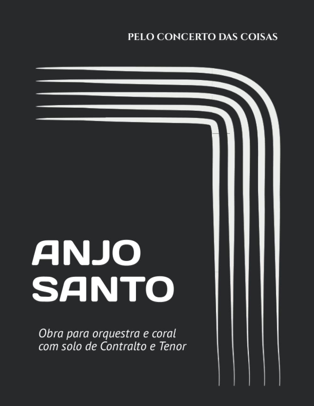 Anjo Santo: para orquestra e coral com solo de Contralto e Tenor baixar o livro de graça