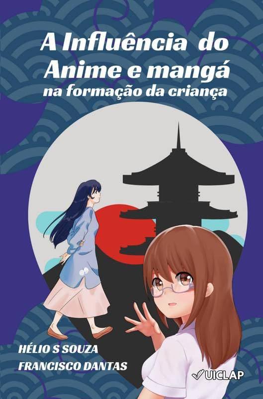 A influência do anime e do mangá na formação da criança baixar o livro de graça