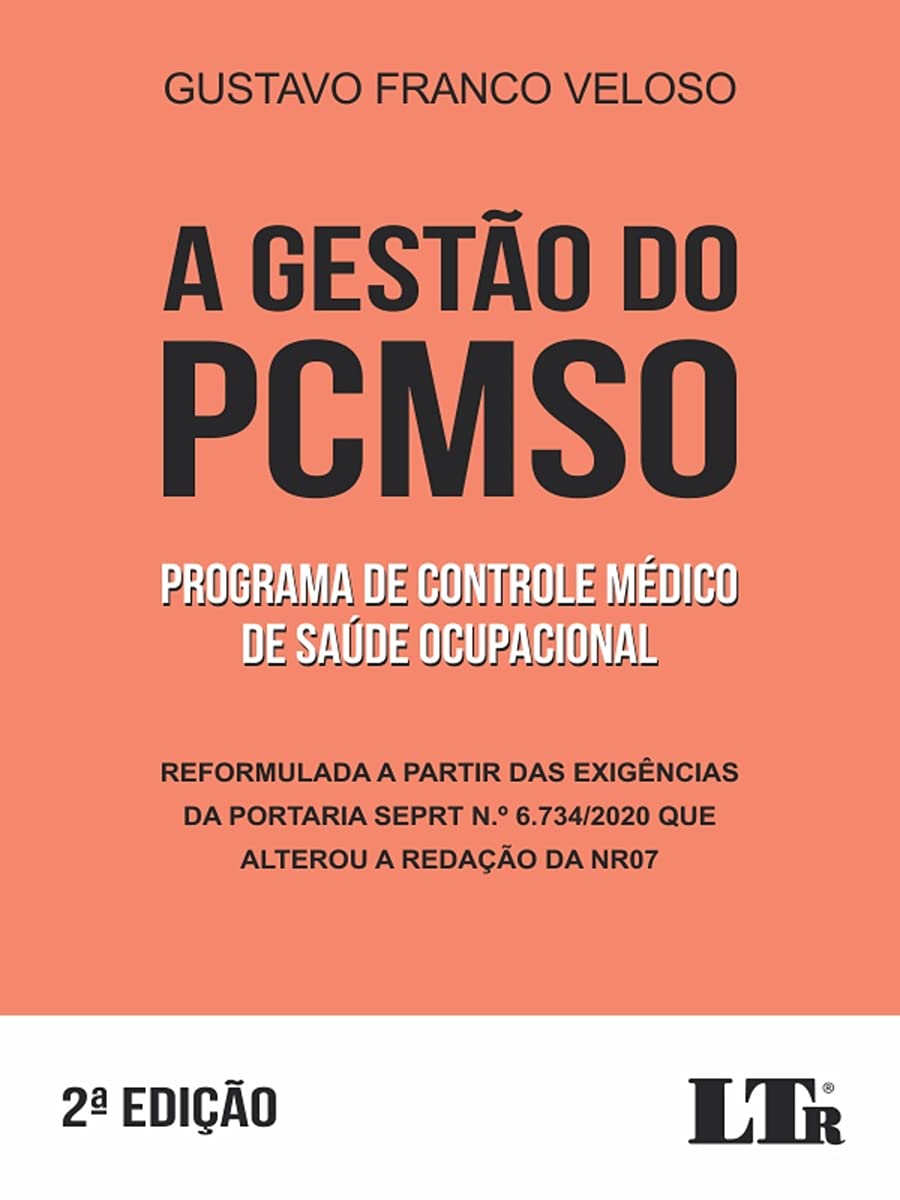 A Gestão do Pcmso - Programa de Controle Médico de Saúde Ocupacional - 2ª Edição baixar livro de graça