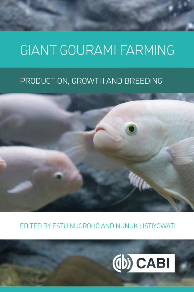 Giant Gourami Farming: Production, Growth and Breeding (English Edition)