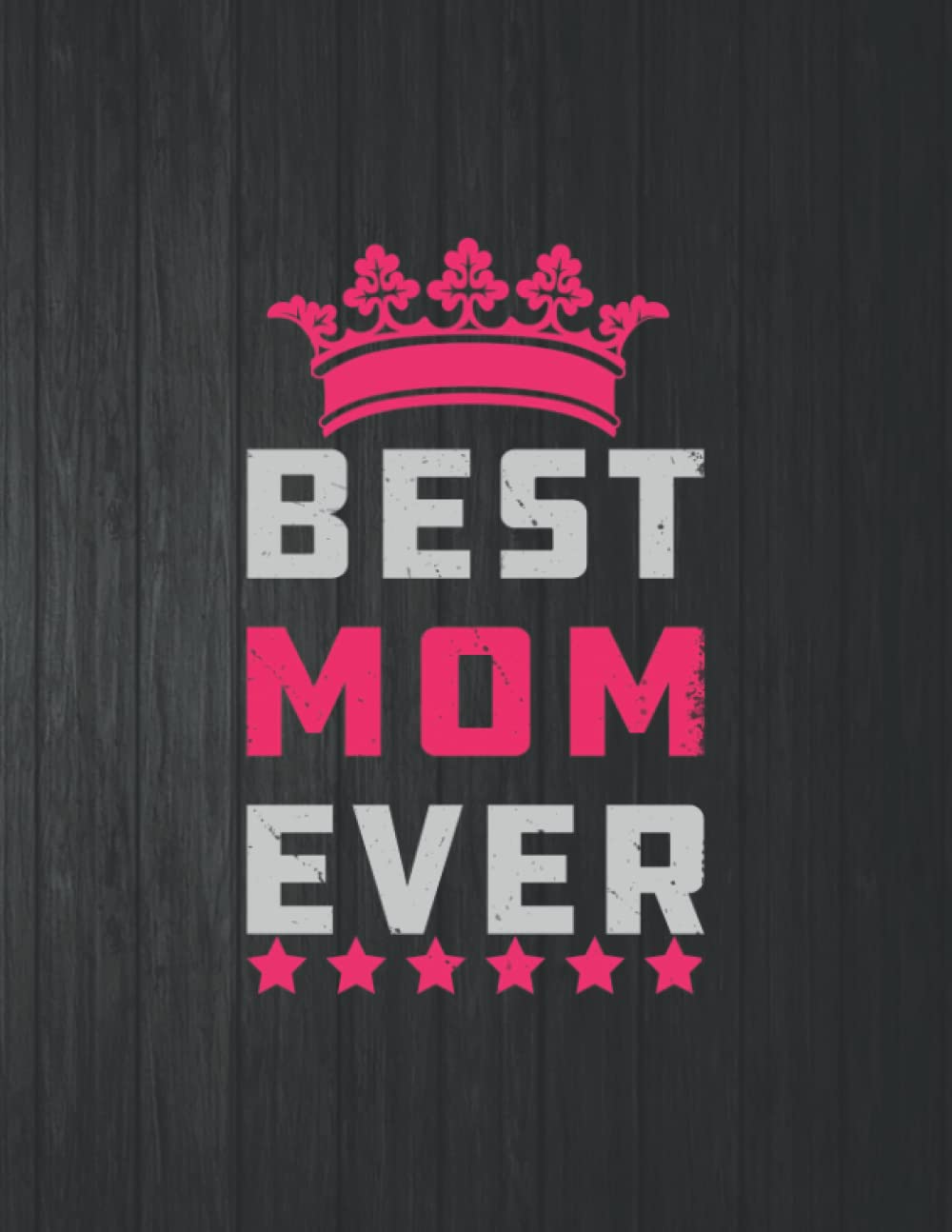 capítulo por capítulo baixar Best Mom Ever Notebook: 8.5 X 11 In - 114 Page Great quotes Motivation And Change Your Life for Diary Journals