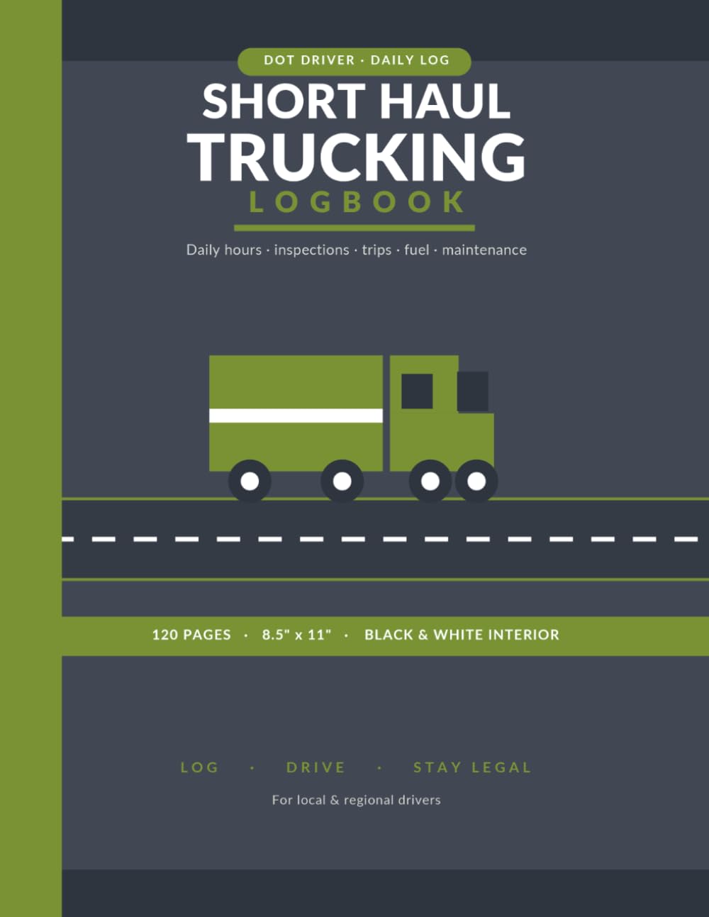 Short Haul Trucking Log Book: Daily DOT Driver Log for Hours of Service, Vehicle Inspections, Trips, Fuel & Maintenance — Black & White Interior baixar o livro de graça