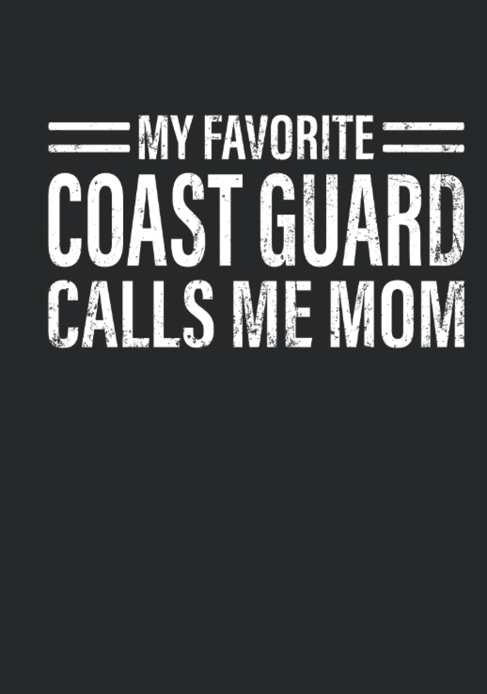 capítulo por capítulo baixar 2022 Premium Planner - My Favorite Coast Guard Calls Me Mom - Coast Guard: A Journal Size (7 x 10 inches) Weekly Day Planner | Diary with 130 Pages