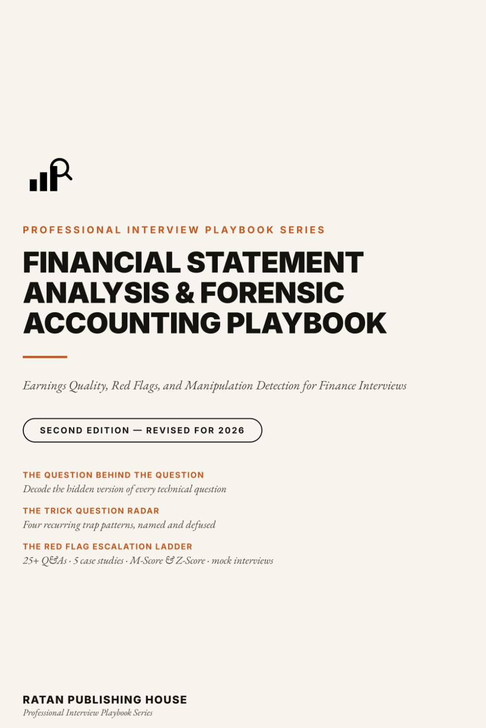 The Financial Statement Analysis and Forensic Accounting Playbook: Earnings Quality, Red Flags, Manipulation Detection, Technical Interview Questions, Case Studies, and Model Answers baixar o livro de graça