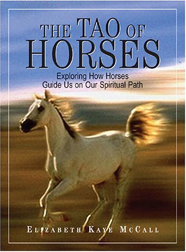 capítulo por capítulo baixar The Tao Of Horses: Exploring How Horses Guide Us on Our Spiritual Path