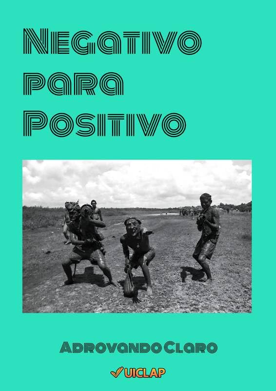 Negativo para Positivo: Adrovando Claro baixar o livro de graça