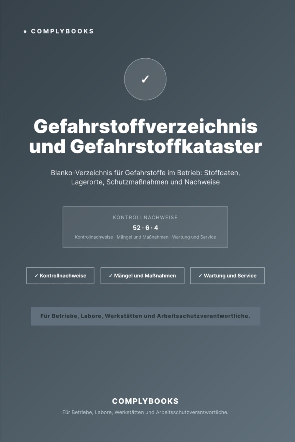 Gefahrstoffverzeichnis und Gefahrstoffkataster: Blanko-Verzeichnis für Gefahrstoffe im Betrieb: Stoffdaten, Lagerorte, Schutzmaßnahmen und Nachweise (German Edition) baixar o livro de graça
