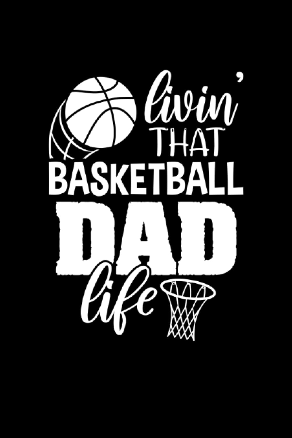 Basketball Dad life: Dot Grid Jounal ToDo Exercise Book or Diary 6" x 9" (15.24 x 22.86 cm) 120 pages baixar livro de graça