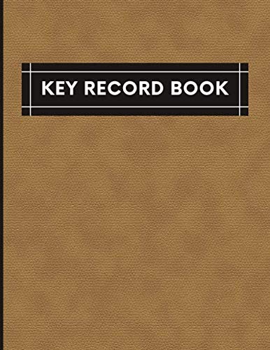 Key Record Book: Key Control Log Book. Key Inventory Tracker And Register System baixar livro de graça