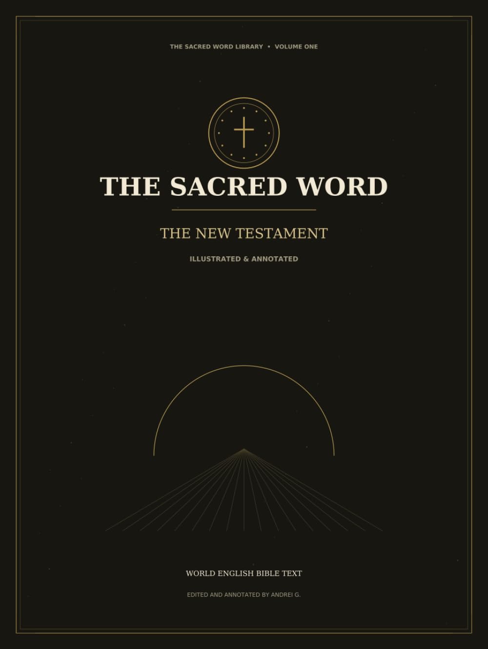 capítulo por capítulo baixar The Sacred Word: The New Testament (Illustrated & Annotated): A Premium World English Bible Edition with Historical Introductions, Reading Maps, and Original Monochrome Illustrations