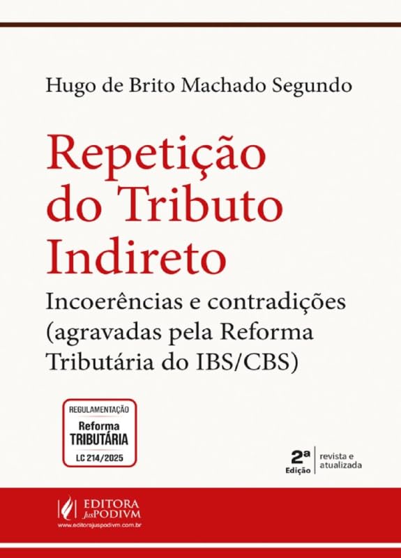 Repetição do Tributo Indireto - 2ª Edição (2026) baixar o livro de graça