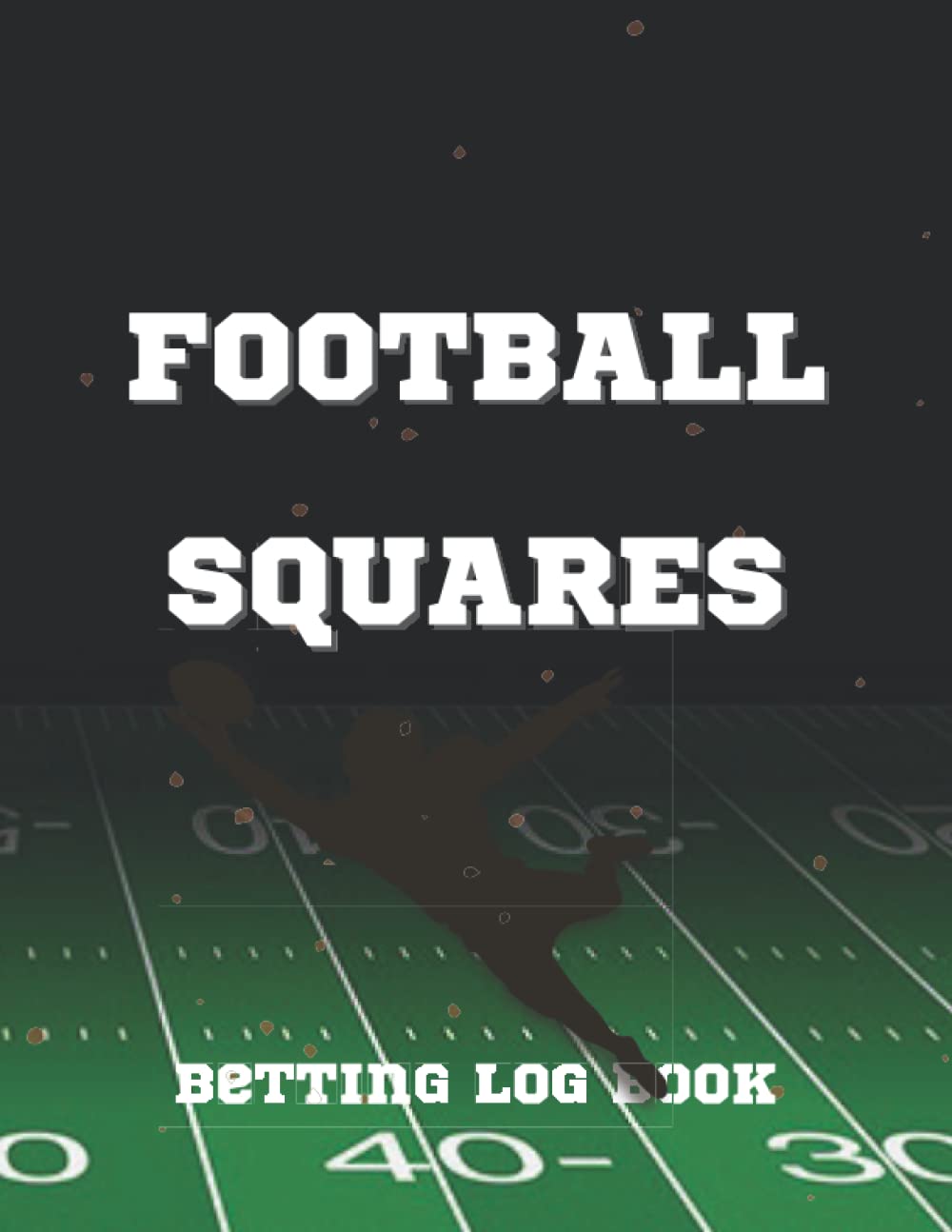 Football Betting Squares:: Gambling Games Log Book and Tracker baixar livro de graça
