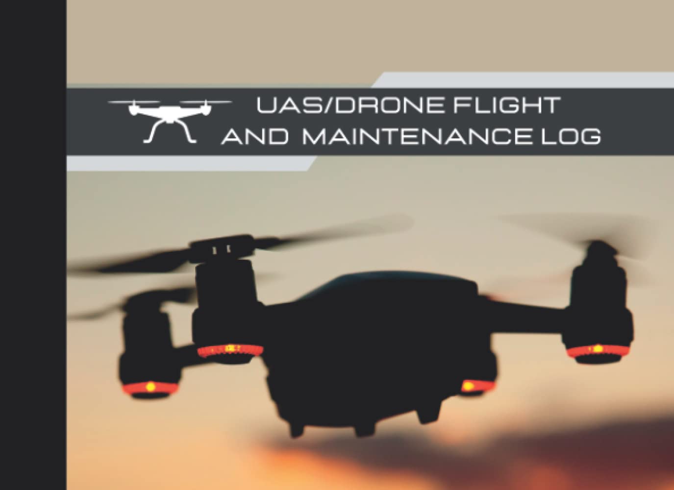 UAS/Drone Flight and Maintenance Log baixar o livro de graça