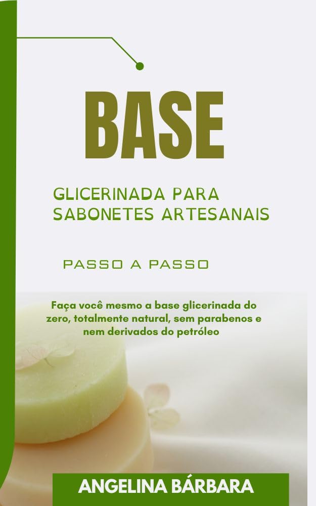 Base Glicerinada para Sabonetes Artesanais baixar o livro de graça