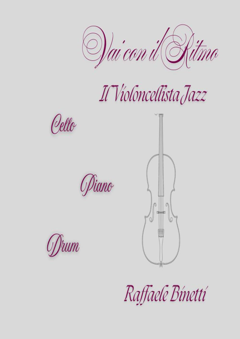 capítulo por capítulo baixar Vai con il Ritmo: il Violoncellista Jazz: per Cello-Piano-Drum (Modern Jazz Group)