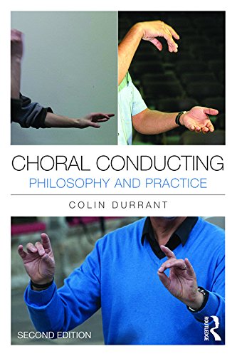 ler totalmente Choral Conducting: Philosophy and Practice (English Edition)