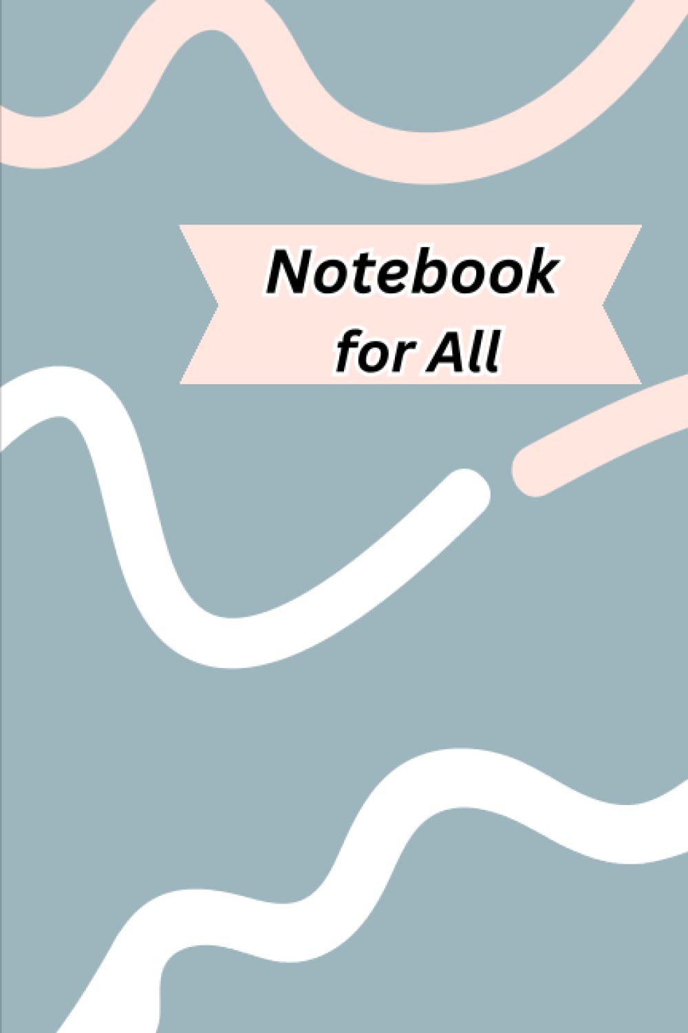 Notebook For All: Simple Lined Notebook for Everyone, Perfect for School Notes, Office, Cornell, Outlining, Mapping, Charting, and Sentence Method(120 Pages) (6 X 9 Inches) baixar livro de graça