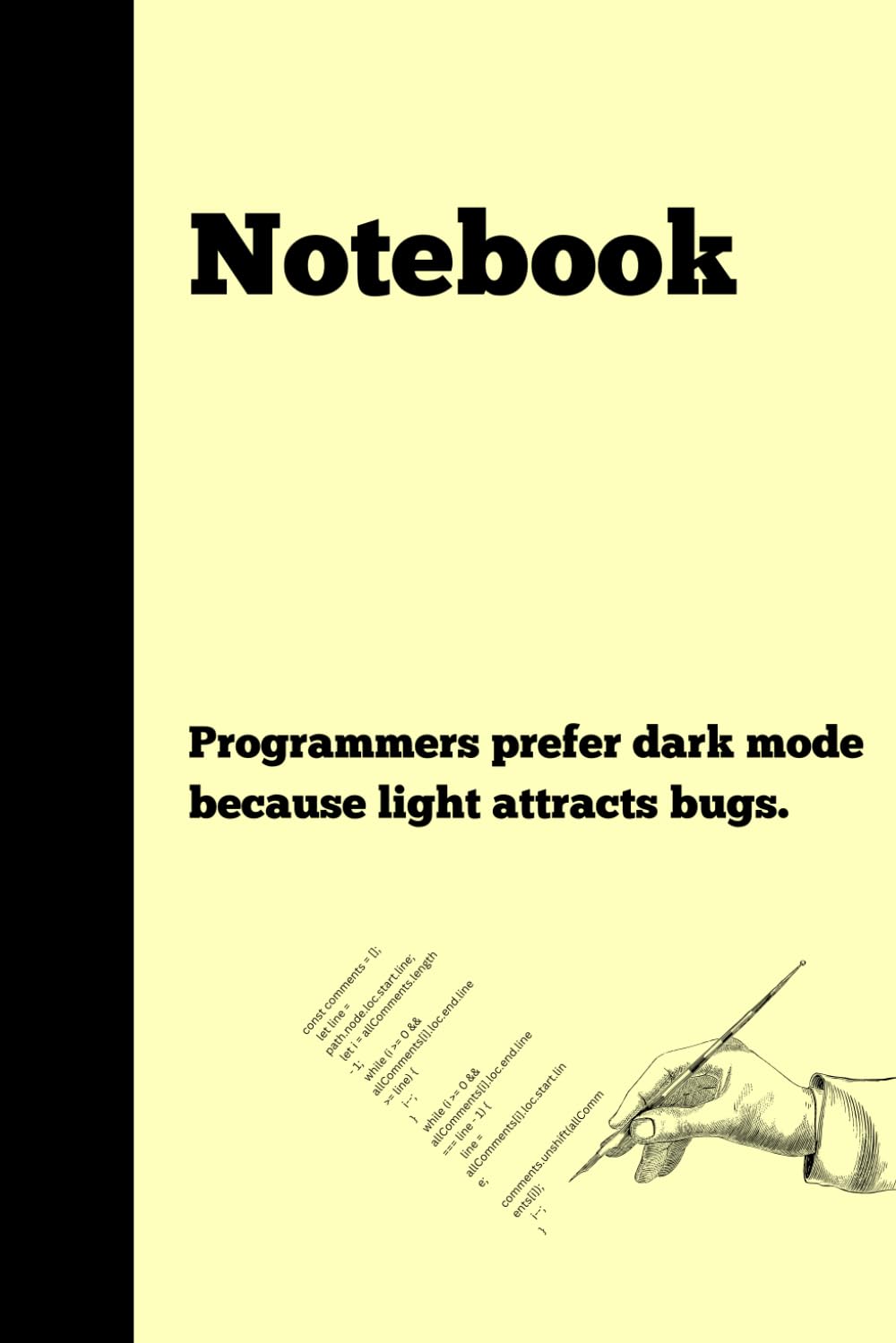 Programmers prefer dark mode because light attracts bugs: Notebook Gift for Programmer| Gag gift for women, men, friends, Notebook & Journal| The best gift idea|IT Gifts| 120 lined pages baixar livro de graça