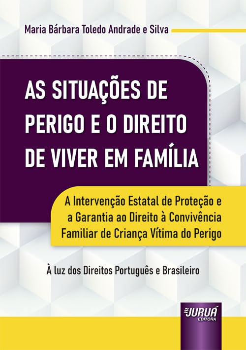 Situações de Perigo e o Direito de Viver em Família, As baixar livro de graça
