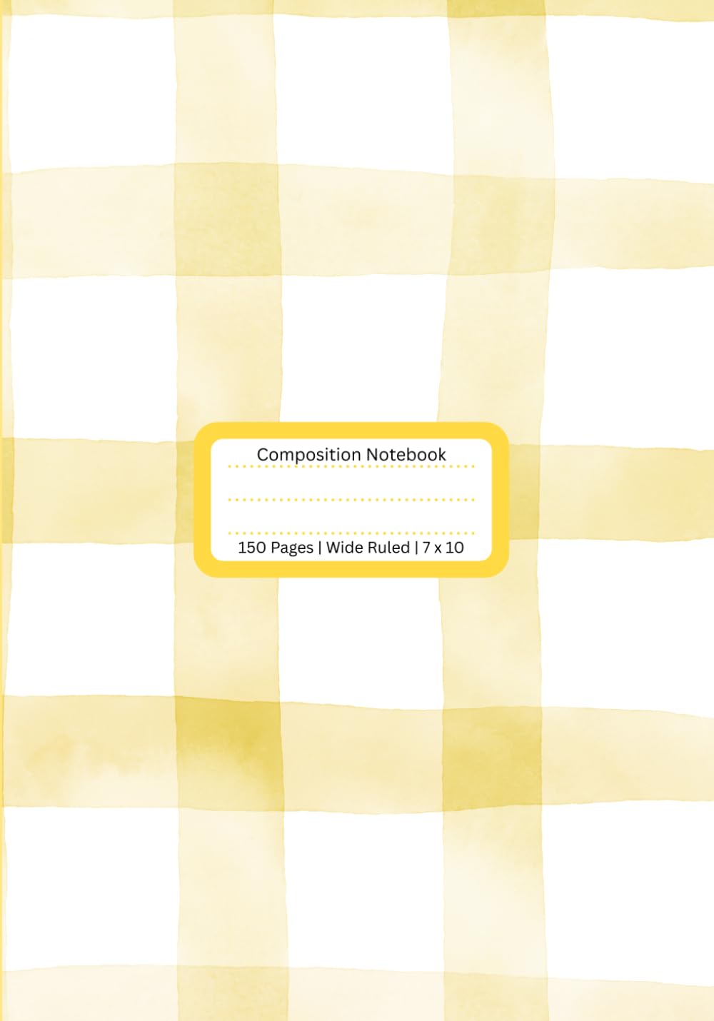 ler totalmente Composition Notebook Wide Ruled: Yellow Gingham Print | Cute Notebook for Girls and Boys, Young Kids for School, Doodling, Sketching, Journaling, 150 pages