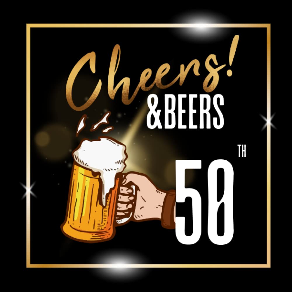 Cheers And Beers To 50 Years Guest Book: A Guest Book for 50th Birthday Party. Guest Birthday Guest Book/ Anniversary Book/ Memory Keepsake/ 120... inches, suitable for your wonderful night. baixar livro de graça