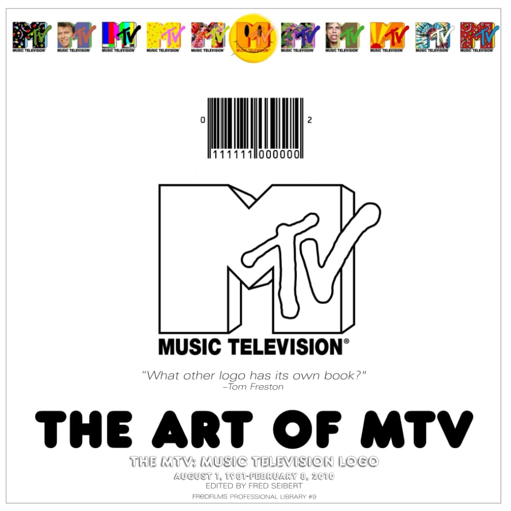 The Art of MTV: The MTV: Music Television Logo August 1, 1981-February 8, 2010 (The FredFilms Professional Library) baixar o livro de graça