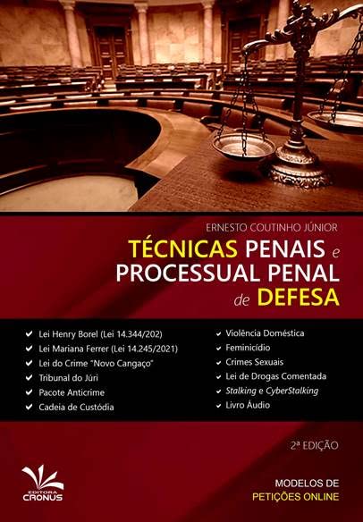 Técnicas Penais e Processual Penal de Defesa 2Ed.2023