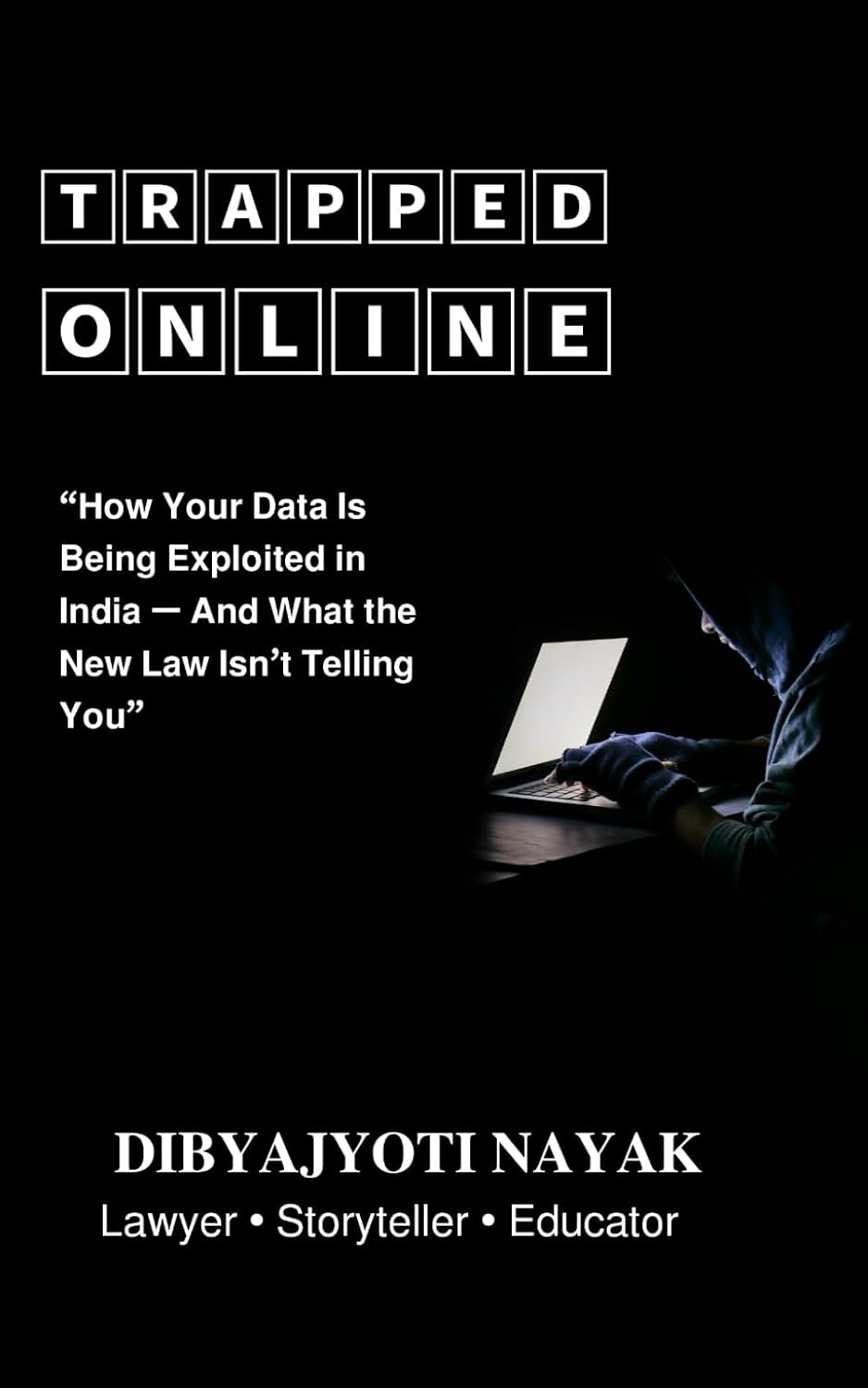 Trapped Online: How Your Data Is Being Exploited in India — And What the New Law Isn’t Telling You baixar livro de graça