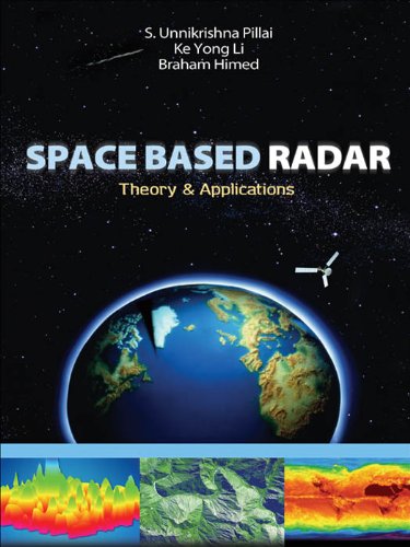 ler totalmente Space Based Radar: Theory & Applications (English Edition)