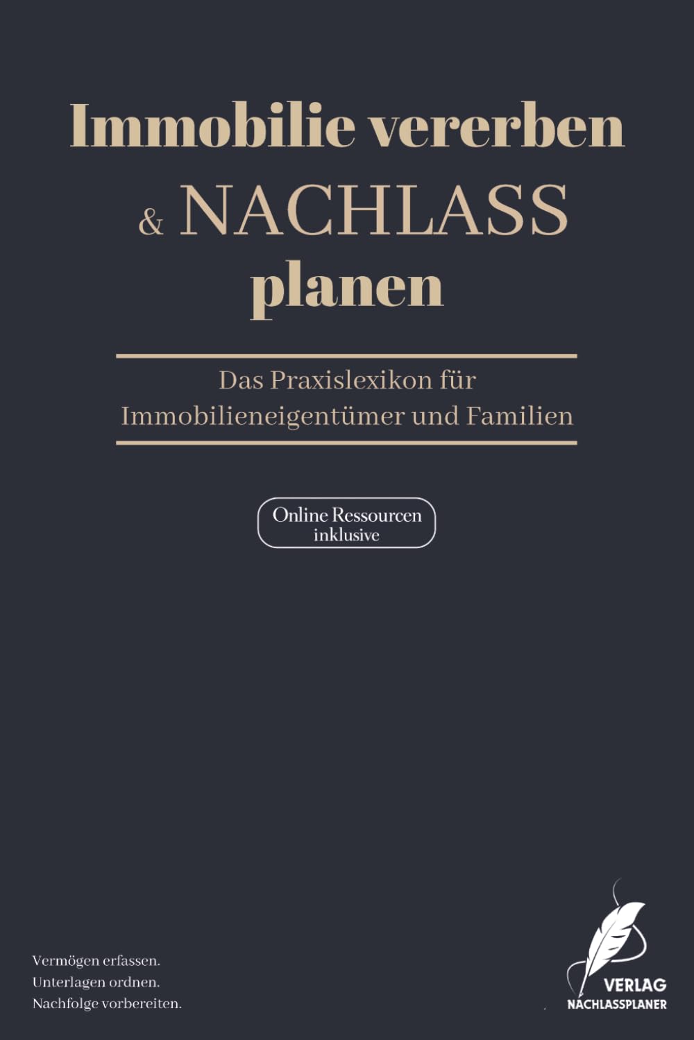 Immobilie vererben & Nachlass planen: Das Praxislexikon mit Checklisten für Immobilieneigentümer und Familien baixar o livro de graça