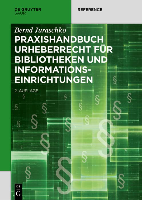 Praxishandbuch Urheberrecht für Bibliotheken und Informationseinrichtungen (De Gruyter Reference) (German Edition) baixar livro de graça