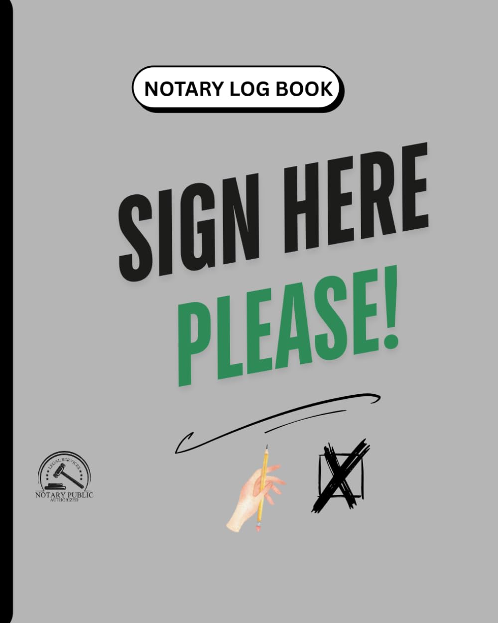 ler totalmente Sign Here, Please!: Nortary Public Record Log Book