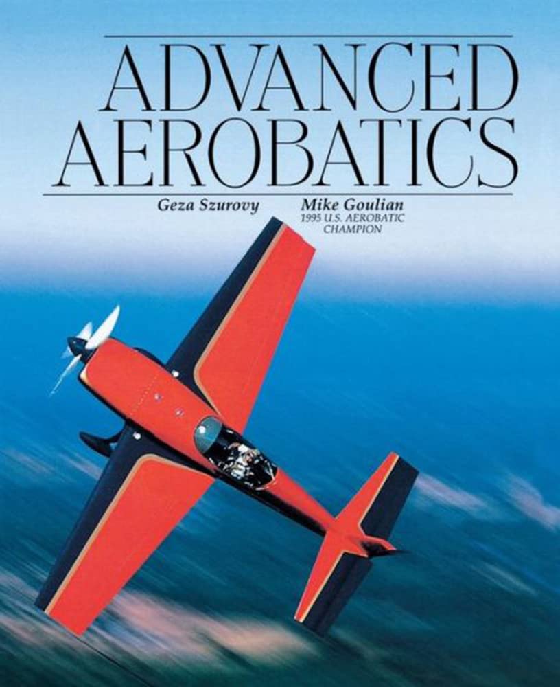 ler totalmente Advanced Aerobatics (Practical Flying Series)