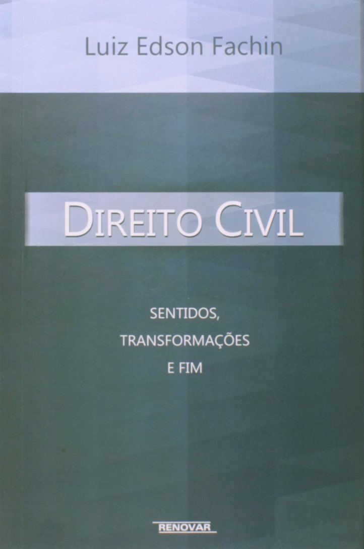 ler totalmente Direito civil: sentidos, transformações e fim