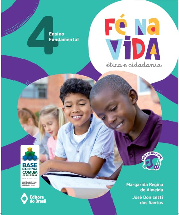 Fé na vida: ética e cidadania - 4º ano - Ensino fundamental I