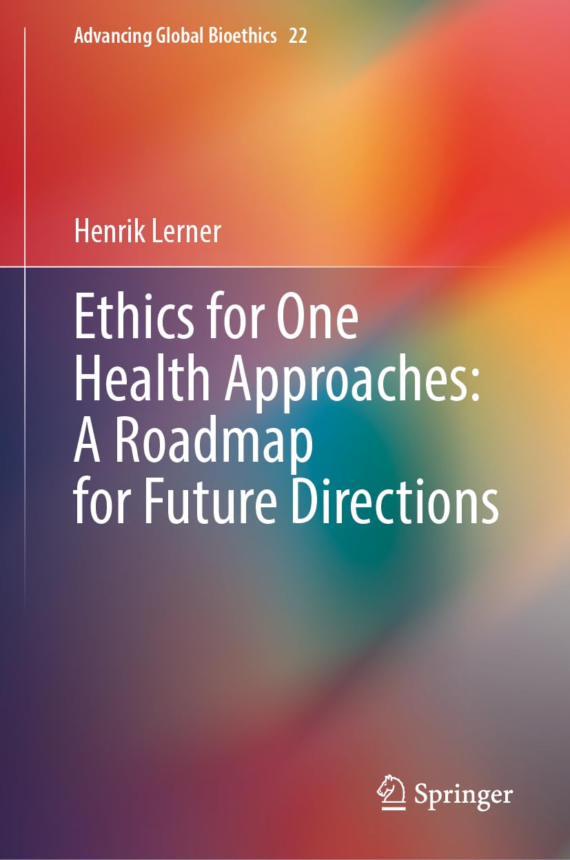 Ethics for One Health Approaches: A Roadmap for Future Directions: 22 baixar o livro de graça
