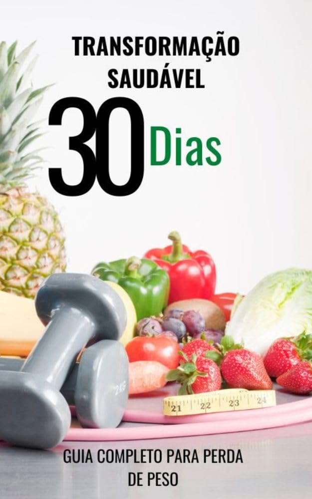 capítulo por capítulo baixar Transformação Saudável: Guia completo para perder peso em 30 dias.