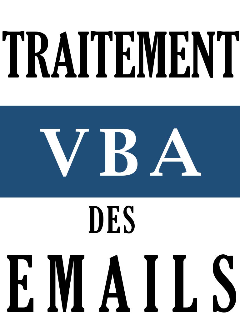 capítulo por capítulo baixar VBA et email: automatisation du traitement des fichiers joints (French Edition)