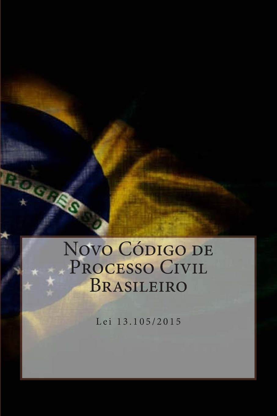 ler totalmente Novo Código De Processo Civil Brasileiro 2015: Lei 13.105: Lei 13.105/2015
