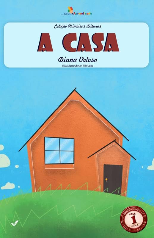 05 - A CASA: Alfabetização com a Vogal A baixar livro de graça
