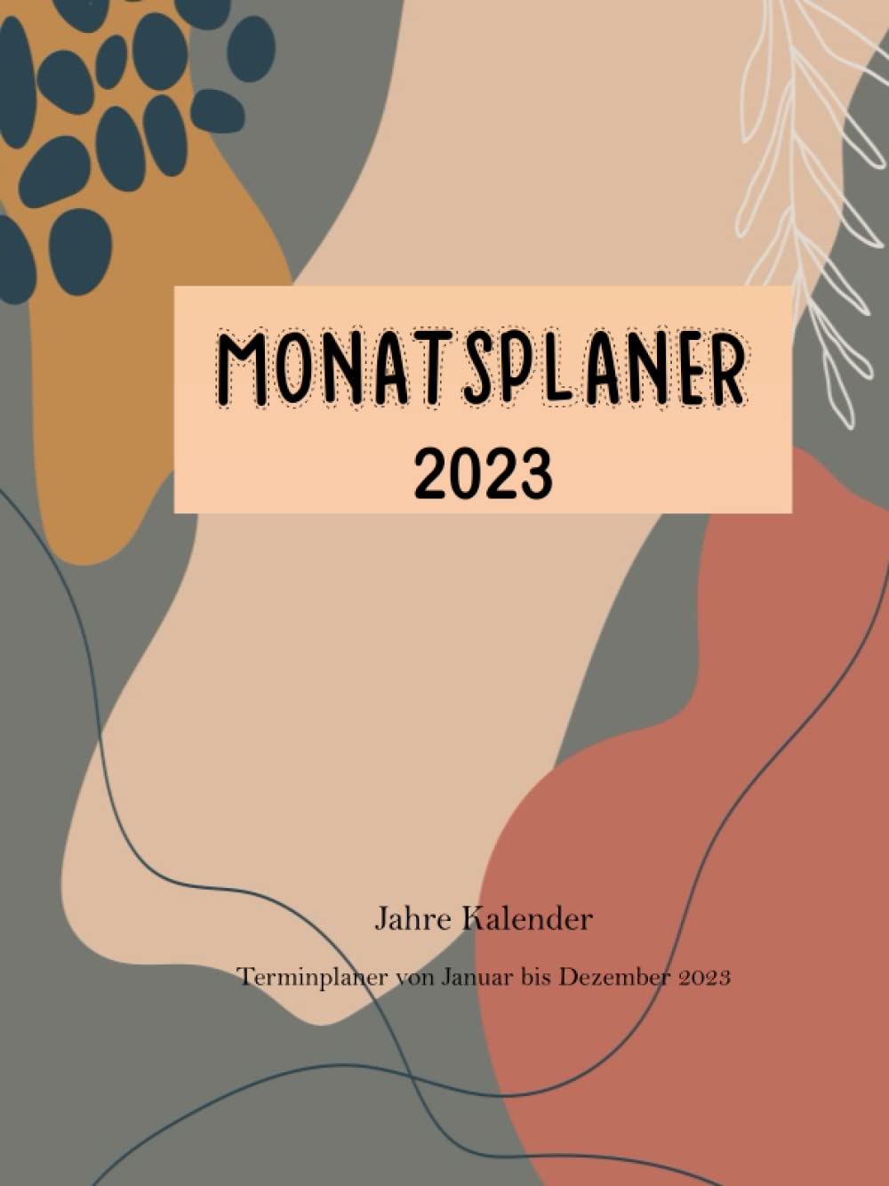 ler totalmente Monatsplaner 2023: Jahre Kalender-Terminplaner von Januar bis Dezember 2023-Buchkalender-ringbuch 2023 a4-100pages (209,55mm*279,75mm) (German Edition)
