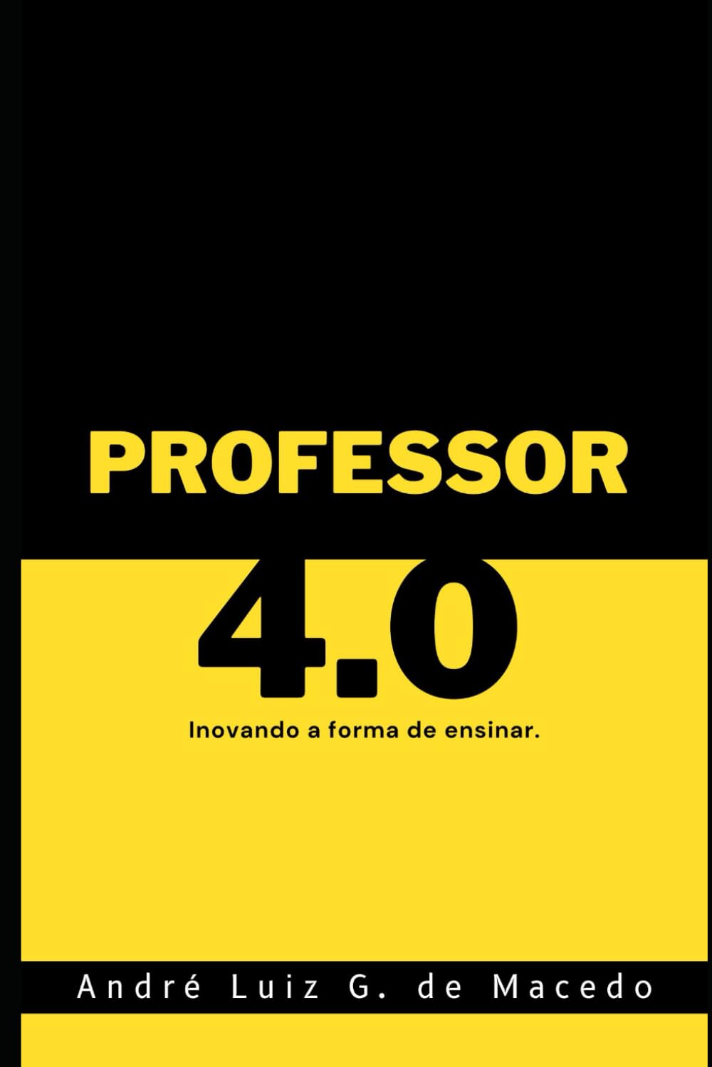 capítulo por capítulo baixar Professor 4.0: Inovando a forma de ensinar (1) (Portuguese Edition)