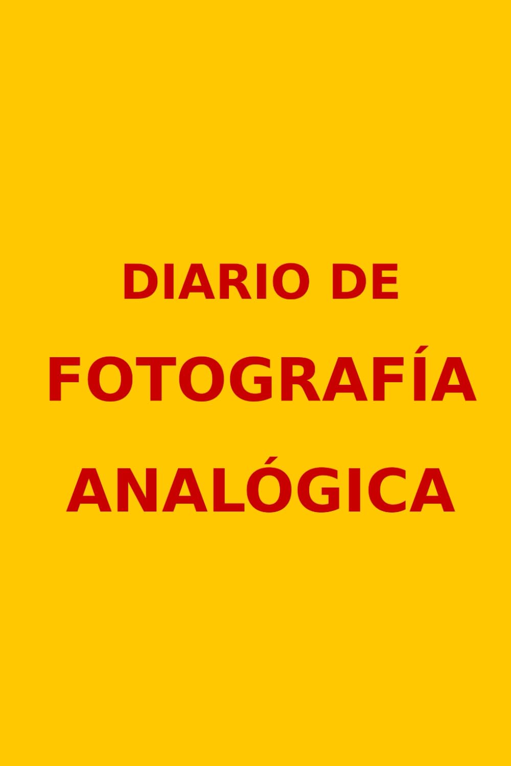 Diario de Fotografía Analógica (Spanish Edition) baixar o livro de graça