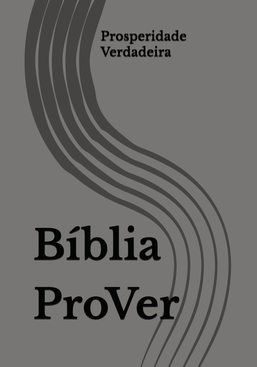 capítulo por capítulo baixar Bíblia ProVer - Prosperidade Verdadeira (Portuguese Edition)