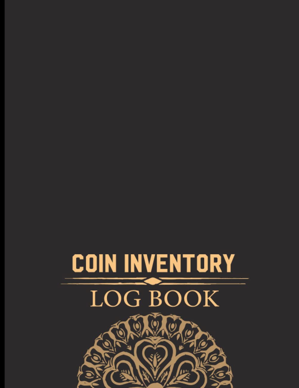 Coin Inventory Log Book: Catalogue and Organize Coins / Cataloging Collections,Catalog Your Coin / Track of Coins / Coins Record Inventory / Collectors Log Book for Cataloging baixar o livro de graça