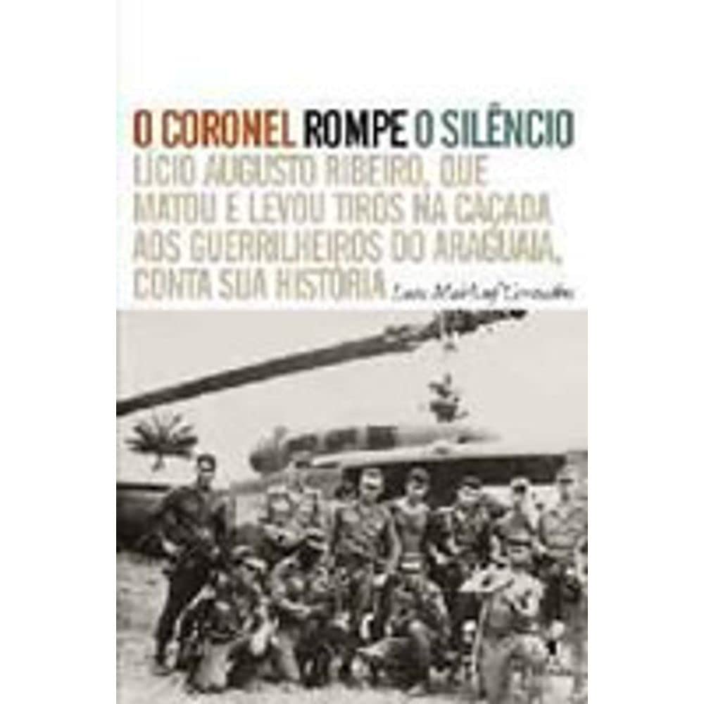 O Coronel Rompe o Silencio baixar livro de graça