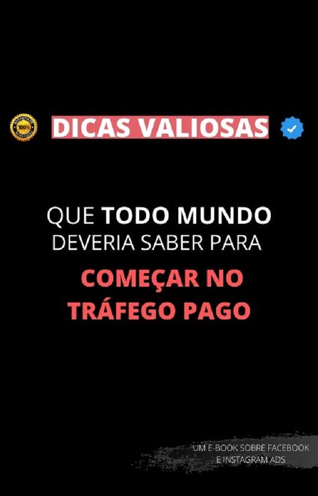 ler totalmente Dicas valiosas que todo mundo deveria saber para começar no tráfego pago
