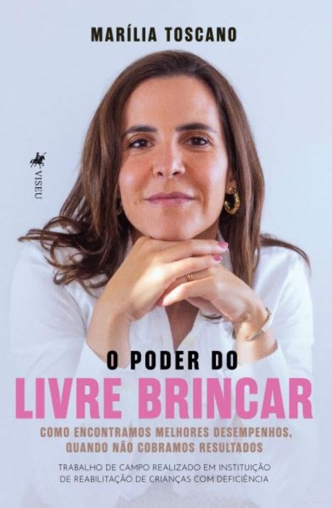 capítulo por capítulo baixar O Poder do Livre Brincar: Como encontramos melhores desempenhos, quando não cobramos resultados: Trabalho de campo realizado em instituição de reabilitação de crianças com deficiência